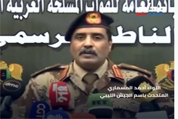 اللواء احمد المسماري متحدث الجيش الليبي