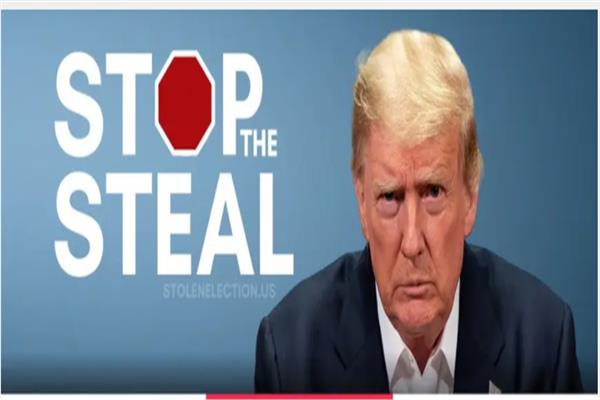 «سنقاتل.. أوقفوا السرقة».. دعوات لأنصار «ترامب» تشكك في نزاهة الانتخابات