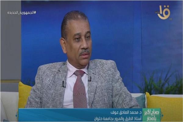 الدكتور محمد الصادق أستاذ الطرق والمرور بجامعة حلوان 