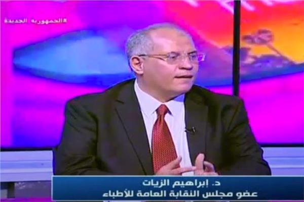 الدكتور إبراهيم الزيات عضو مجلس النقابة العامة للأطباء