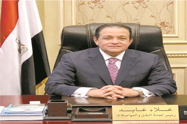 علاء عابد رئيس لجنة النقل والمواصلات بمجلس النواب