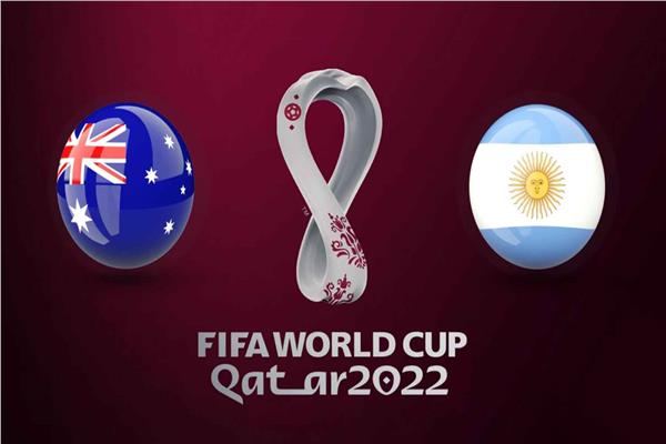 بث مباشر | مباراة الأرجنتين واستراليا في كأس العالم 2022