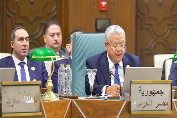 رئيس النواب: نجدد العزم مع البرلمانات العربية في دعم صمود الشعب الفلسطيني