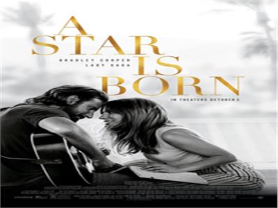 فيلم «A Star Is Born» يتصدر إيرادات شباك التذاكر العالمي للأسبوع الثالث
