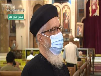 فيديو| راعي كنيسة العذراء بشبرا: الدخول بتطبيق..وحضور القداسة مرة في الشهر