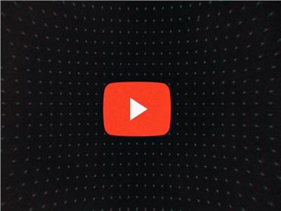 «يوتيوب» يضيف ميزات جديدة.. تعرف عليها  