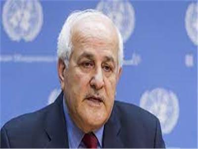 مندوب فلسطين بالأمم المتحدة: مصر في طليعة الأطراف الساعية لوقف العدوان