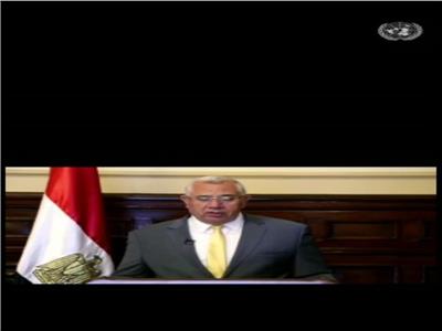 «القصير» يلقي كلمة مصر أمام الأمم المتحدة في الحوار رفيع المستوى بشأن التصحر