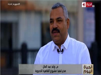 مدير «القاهرة الخديوية»: مراحل التطوير تتم على حساب الدولة وليس المواطن