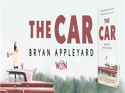 كتاب The Car .. الحرية فوق أربع عجلات