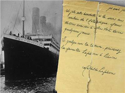 خبراء: رسالة الراكبة الفرنسية على متن «سفينة تيتانيك» خدعة متقنة