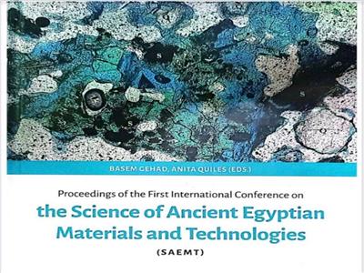 «السياحة» تصدر مجلد جديد عن «علوم المواد والتقنيات في مصر القديمة»