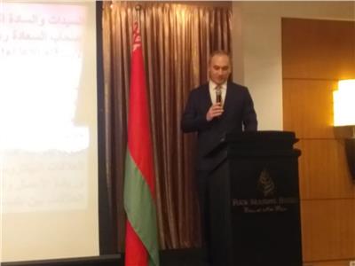 سفير بيلاروسيا بالقاهرة يشيد بعلاقات بلاده مع مصر