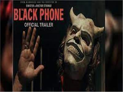 فيلم «بلاك فون» المرعب يحقق إيرادات 152 مليون دولار عالميًا