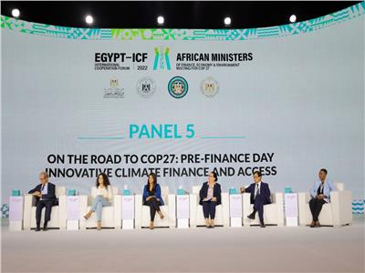 مؤتمر المناخ COP27| التمهيد لـ«يوم التمويل» لتعزيز التمويل المناخي المبتكر