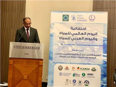 نائب وزير الإسكان يشارك في احتفالية «اليوم العالمي والعربي للمياه»  