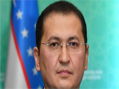 خاص| سفير أوزبكستان: مصر لها دور محوري مهم في إحلال السلام بالشرق الأوسط