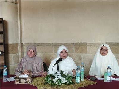 ملتقى المرأة بالجامع الأزهر يناقش صناعة الوعي بقضايا الأمة