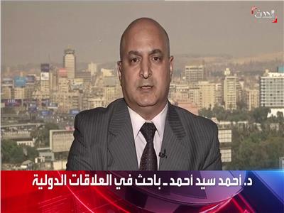 خبير علاقات دولية: مصر رمانة الميزان في المنطقة ومفتاح الأمن والاستقرار