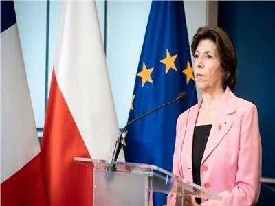 وزيرة الخارجية الفرنسية: ليس من حق إسرائيل تحديد مستقبل غزة
