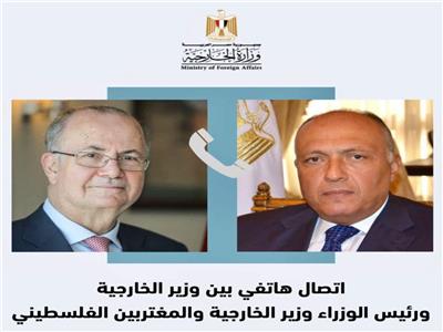 سامح شكري يهنئ رئيس وزراء فلسطين بتشكيل الحكومة الجديدة وتولي مهام المنصب