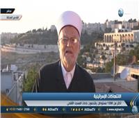بالفيديو| خطيب الأقصى: الاحتلال يستغل الخلافات العربية و"صفقة القرن" للهيمنة على القدس