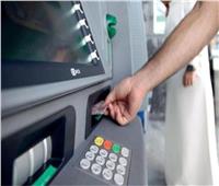 البنوك: ماكينات «ATM» تعمل بكفاءة في إجازة المولد النبوي