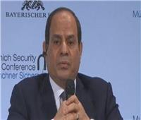 فيديو| الرئيس السيسي: مصر تؤثر وتتأثر بما يحدث في محيطها الإقليمي