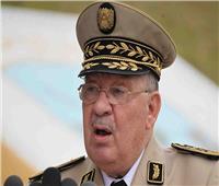 رئيس الأركان الجزائري: الجيش يجب أن يكون مسؤولًا عن إيجاد حل للأزمة بالبلاد