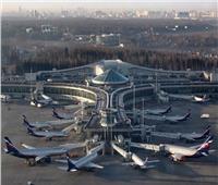 وكالة إنترفاكس: روسيا تدرج مطار شيريميتيفو بموسكو في خطة خصخصة