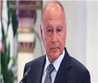 أبو الغيط: إجماع عربي على رفض التدخلات غير العربية في ليبيا