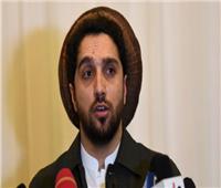 نجل الزعيم الأفغاني يحذر طالبان من الدخول إلي إقليم بنجشير