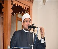 وزير الأوقاف: مصالح الأوطان والحفاظ عليها من صميم مقاصد الأديان