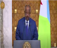 الرئيس الجيبوتي: نؤكد ثقتنا في قدرة مصر على إدارة مؤتمر المناخ القادم