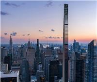 الأعجوبة المعمارية.. افتتاح أنحف ناطحة سحاب في العالم بنيويورك