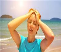 6 أعراض أولية تنذر بإصابتك بضربة شمس