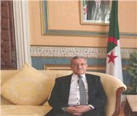 سفير الجزائر بالقاهرة: الدول العربية متمسكة بمبادرة «الأرض مقابل السلام»