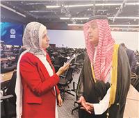 وزير الدولة للشئون الخارجية ومبعوث المناخ السعودي: المؤتمر يعيد صياغة العمل المناخي 