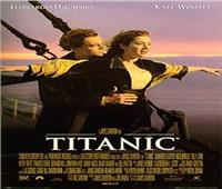 10 فبراير المقبل..عرض فيلم Titanic بدور العرض عالمياً