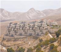 الاحتلال يوافق على بناء آلاف المستوطنات فى الضفة الغربية