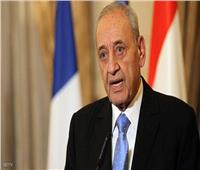 رئيس مجلس النواب اللبناني: الخلاف السياسي يستوجب الإسراع لحله بروح المسئولية الوطنية الجامعة