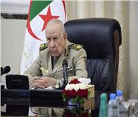 رئيس أركان الجيش الجزائري: مستعدون لمواجهة أي خطر يمس بأمن بلادنا 