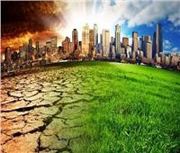 التغيرات المناخية حول العالم.. كوارث متعددة وخوف من المستقبل