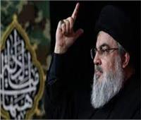 حسن نصرالله: عمليات حزب الله فى جنوب لبنان «أقلقت» قادة الاحتلال وأمريكا