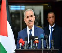 رئيس الوزراء الفلسطيني: نرحب بالمبادرة المصرية المعدلة لوقف إطلاق النار في غزة