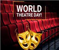 كل ما تريد معرفته عن الاحتفال باليوم العالمي للمسرح 