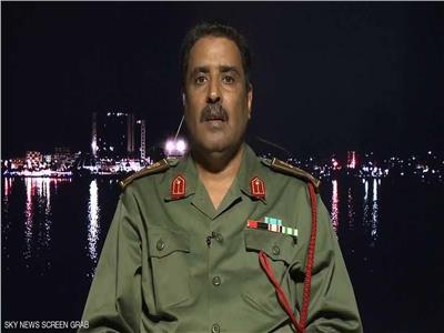العميد أحمد المسماري، المتحدث باسم القائد العام للجيش الليبي