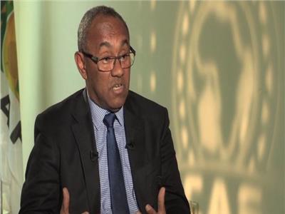 أحمد أحمد رئيس الاتحاد الإفريقي لكرة القدم «كاف»