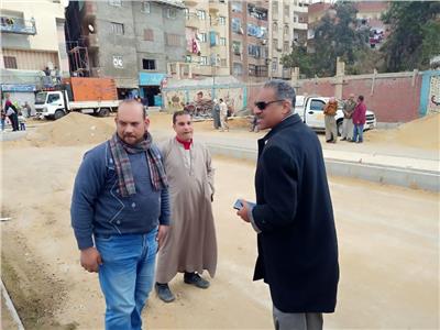 رئيس حي شرق مدينة نصر يتابع أعمال تطوير مدخل عزبة الهجانة