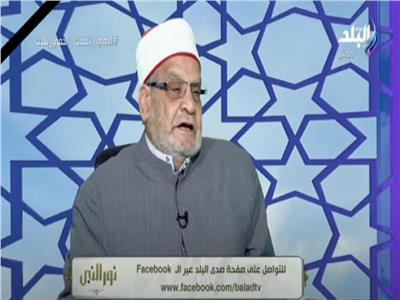 الدكتور أحمد كريمة أستاذ الفقه المقارن بجامعة الأزهر